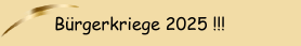 Bürgerkriege 2025 !!!