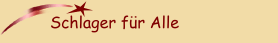 Schlager f&uuml;r Alle