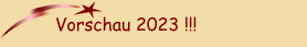 Vorschau 2023 !!!