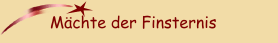 M&auml;chte der Finsternis