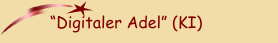 “Digitaler Adel” (KI)