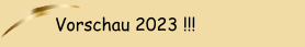 Vorschau 2023 !!!