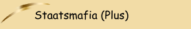 Staatsmafia (Plus)